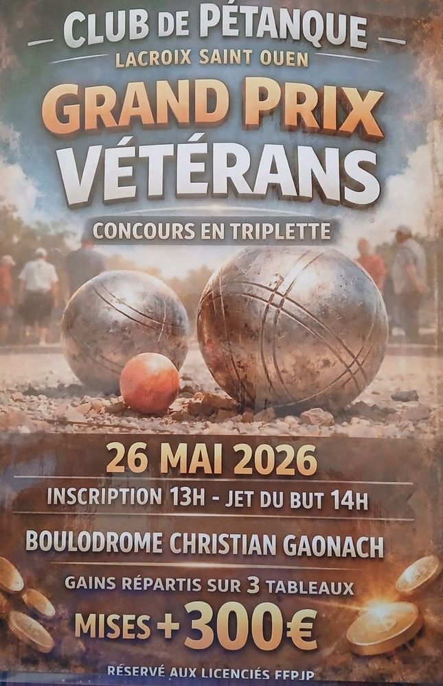 Grand prix vétérans avec le Club de pétanque de La Croix Saint-Ouen